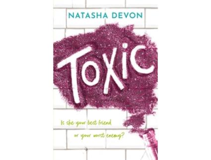 Livro Toxic de Natasha Devon (Inglês)