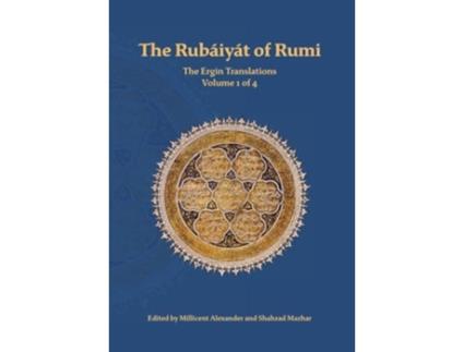 Livro The Rubaiyat of Rumi, The Ergin Translations, Volume 1 de Mevlana Jalaluddin Rumi (Inglês - Capa Dura)
