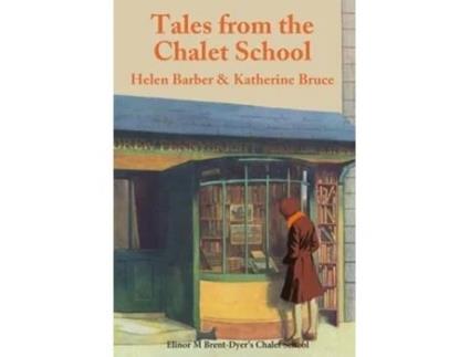 Livro Tales from the Chalet School de Helen Barber e Katherine Bruce (Inglês)