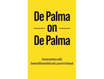 Livro De Palma on De Palma de Brian De Palma, Blumenfeld Samuel et al. (Inglês)
