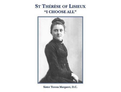 Livro St Therese of Lisieux I Choose All de D C Sister Teresa Margaret (Inglês)