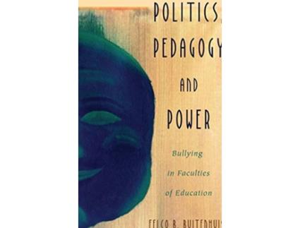 Livro Politics, Pedagogy and Power de Eelco B Buitenhuis (Inglês - Capa Dura)