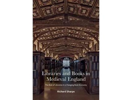 Livro Libraries and Books in Medieval England de Richard Sharpe (Inglês - Capa Dura)