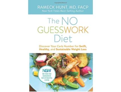 Livro The NO GUESSWORK Diet Discover Your Carb Number for Swift Healthy and Sustainable Weight Loss de Rameck Hunt (Inglês)