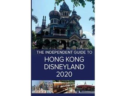 Livro The Independent Guide to Hong Kong Disneyland 2020 de G Costa (Inglês)