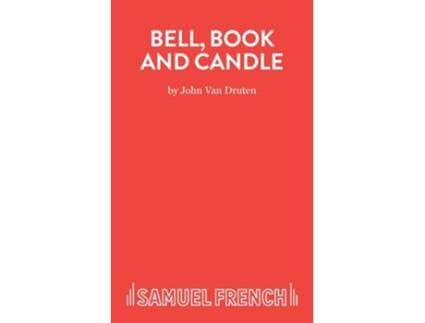 Livro Bell, Book and Candle de John van Druten (Inglês)