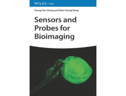 Livro Sensors and Probes for Bioimaging de Young-Tae Chang e Nam-Young Kang (Inglês - Capa Dura)