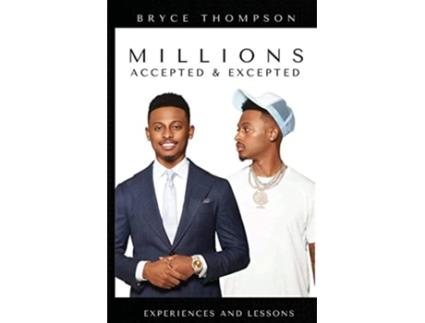 Livro Millions Accepted Excepted de Bryce Thompson (Inglês)