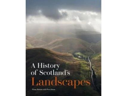 Livro A History of Scotlands Landscapes de Fiona Watson (Inglês)