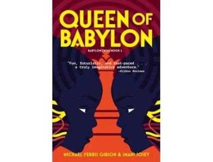 Livro Queen of Babylon de Michael Ferris Gibson e Imani Josey (Inglês)