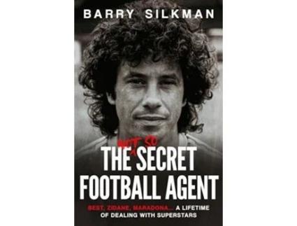 Livro The Not So Secret Football Agent de Silkman e Barry (Inglês)
