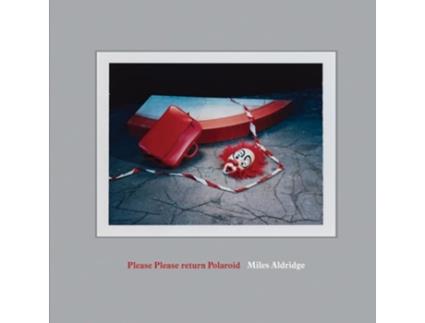 Livro Miles Aldridge Please Please Return Polaroid de Aldridge, Miles et al. (Inglês - Capa Dura)