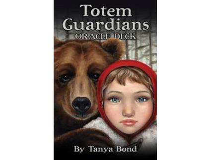 Livro Totem Guardians Oracle Deck de Tanya Bond (Inglês)
