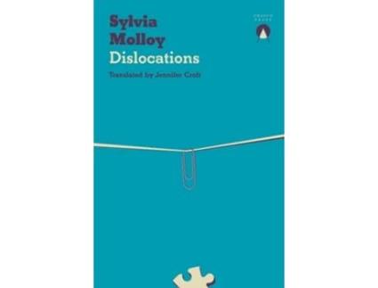 Livro Dislocations de Sylvia Molloy (Inglês)