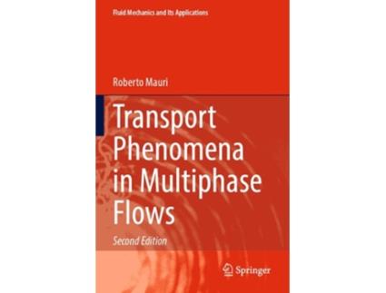 Livro Transport Phenomena in Multiphase Flows de Roberto Mauri (Inglês)