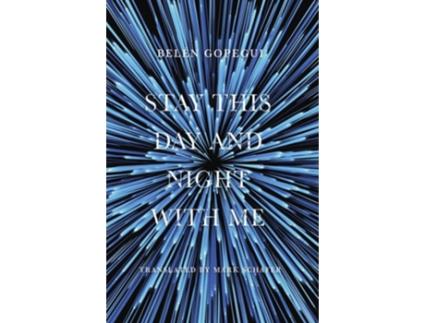 Livro Stay This Day and Night with Me de Belén Gopegui (Inglês)