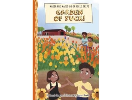 Livro Garden of Yuck! de Hannah Carmona (Inglês)
