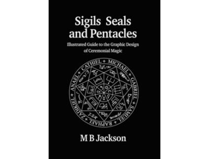 Livro Sigils, Seals and Pentacles de M B Jackson (Inglês)