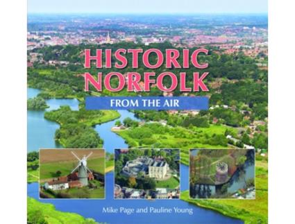 Livro Historic Norfolk from the Air de Mike Page (Inglês)