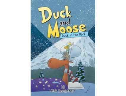 Livro Duck and Moose Duck in the Dark! de Kirk Reedstrom (Inglês)
