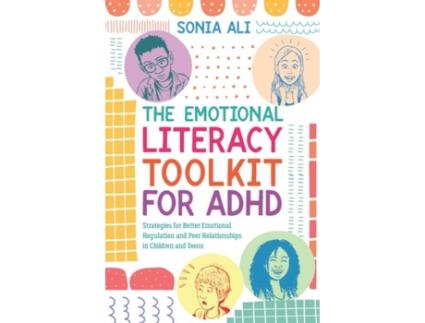 Livro The Emotional Literacy Toolkit for ADHD de Sonia Ali (Inglês)