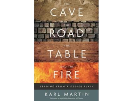 Livro The Cave, the Road, the Table and the Fire de Stephanie Heald (Inglês - Capa Dura)