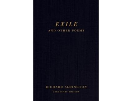 Livro Exile and Other Poems de Richard Aldington (Inglês)