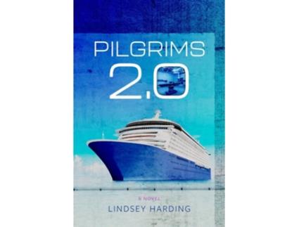 Livro Pilgrims 2.0 – A Novel de Lindsey Harding (Inglês)