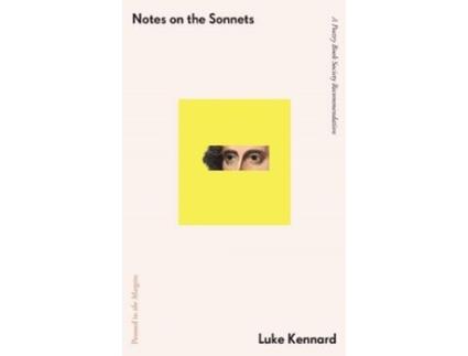 Livro Notes on the Sonnets de Luke Kennard (Inglês)