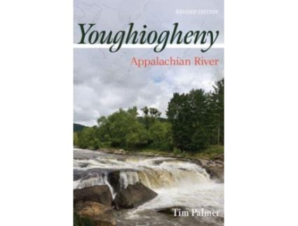 Livro Youghiogheny de Tim Palmer (Inglês)