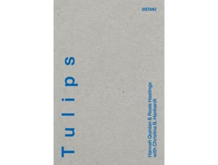 Livro Tulips de Hannah Quinlan e Hastings Rosie (Inglês)