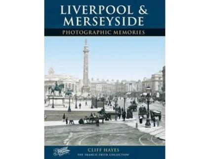 Livro Liverpool and Merseyside de Cliff Hayes (Inglês)