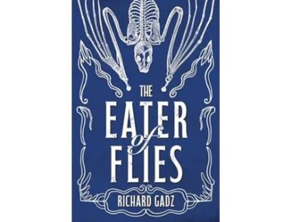 Livro The Eater of Flies de Richard Gadz (Inglês - Capa Dura)