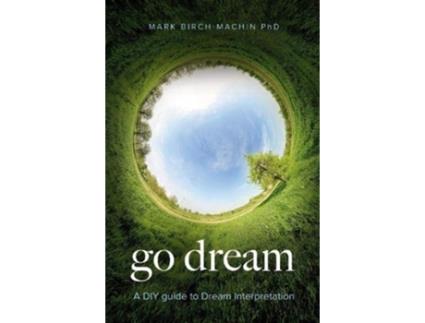Livro Go Dream de Mark Birch-Machin (Inglês)