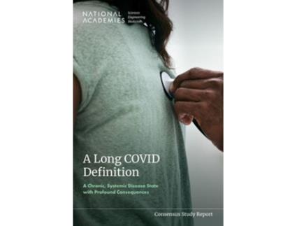 Livro A Long COVID Definition de And Medicine National Academies Of Sciences Engineering, Health And Medicine Division et al. (Inglês)