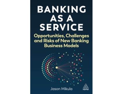 Livro Banking as a Service de Jason Mikula (Inglês)