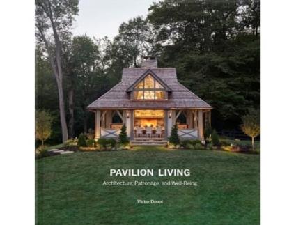 Livro Pavilion Living de Victor Deupi (Inglês - Capa Dura)