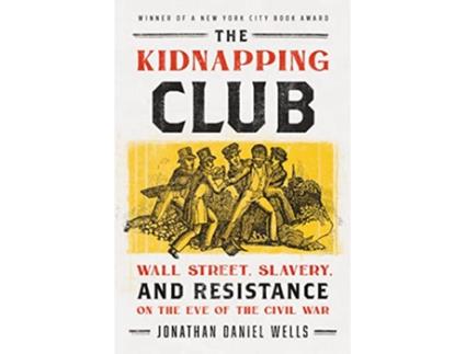 Livro The Kidnapping Club de Jonathan Daniel Wells (Inglês)