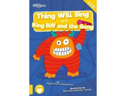 Livro Thing Will Sing and King Biff and the Gong de Mignonne Gunasekara (Inglês)