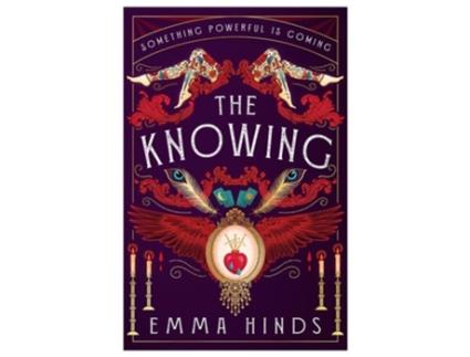Livro The Knowing de Emma Hinds (Inglês - Capa Dura)