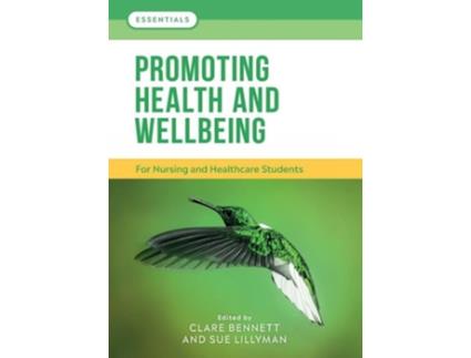 Livro Promoting Health and Wellbeing de Clare L Bennett e Sue Lillyman (Inglês)