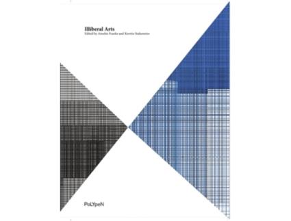 Livro illiberal arts de Kerstin Stakemeier (Inglês)