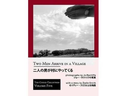Livro Two Men Arrive in a Village de Jo Ractliffe e Zadie Smith (Inglês)