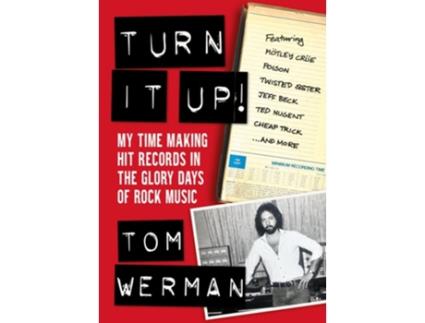 Livro Turn It Up! de Tom Werman (Inglês)