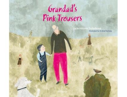 Livro Grandads Pink Trousers de Lucie Hasova Truhelkova (Inglês - Capa Dura)