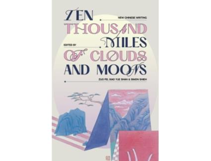 Livro Ten Thousand Miles of Clouds and Moons de Xiao Yue Shan (Inglês)