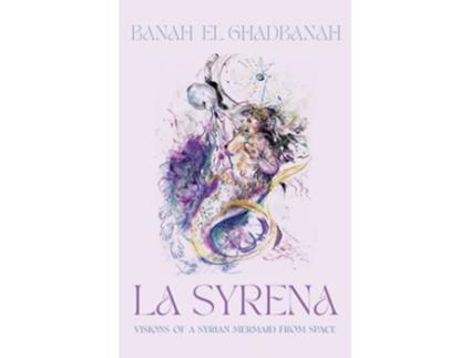 Livro Syrena in Space de Banah el Ghadbanah (Inglês)
