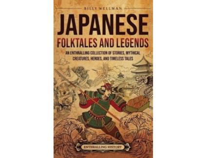 Livro Japanese Folktales and Legends de Billy Wellman (Inglês)