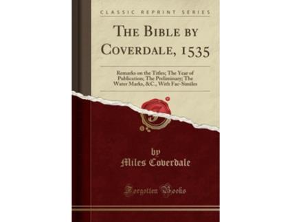 Livro The Bible by Coverdale, 1535 de Miles Coverdale (Inglês)