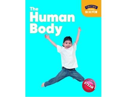 Livro Foxton Primary Science The Human Body de Nichola Tyrrell (Inglês)